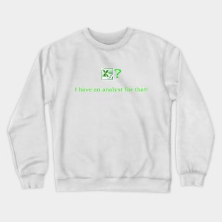 Analyst Crewneck Sweatshirt